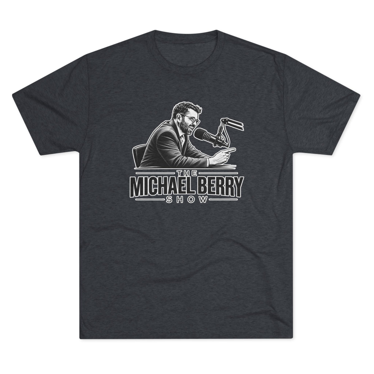 Michael Berry Show - w/ mic - Tri-Blend Crew Tee