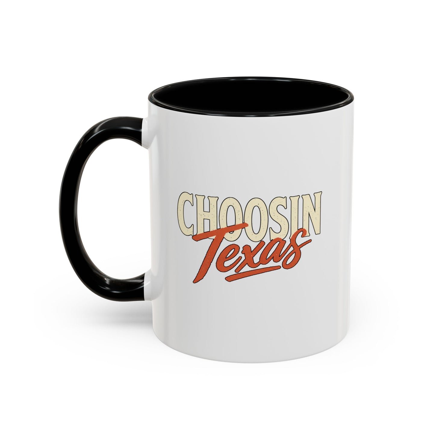 Choosin' Texas - Coffee Mug, 11oz or 15oz