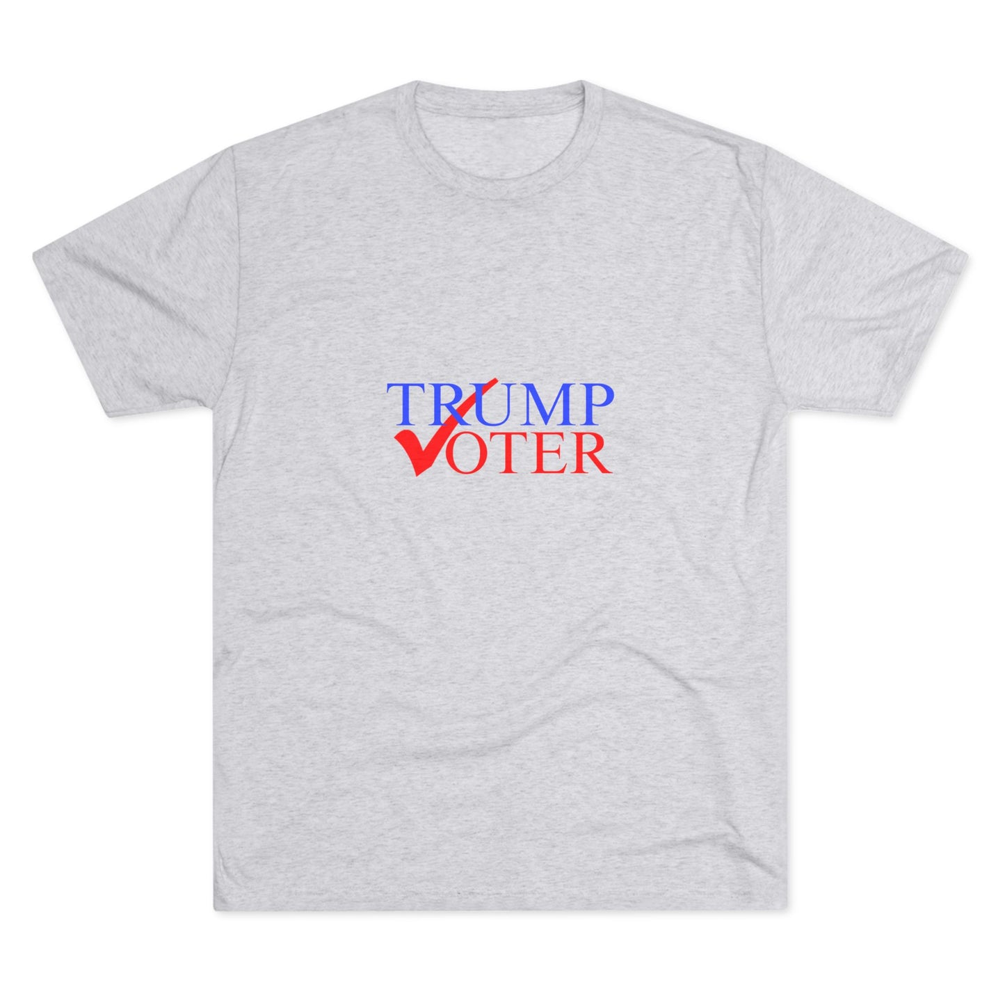 Trump Voter - Tri-Blend Crew Tee