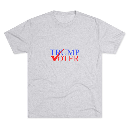 Trump Voter - Tri-Blend Crew Tee
