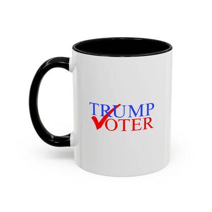 Trump Voter - Coffee Mug, 11oz or 15oz