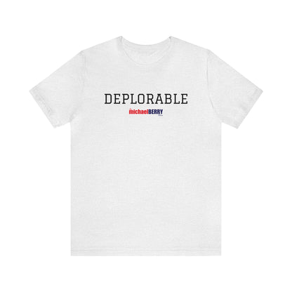 DEPLORABLE - Unisex Jersey Short Sleeve Tee