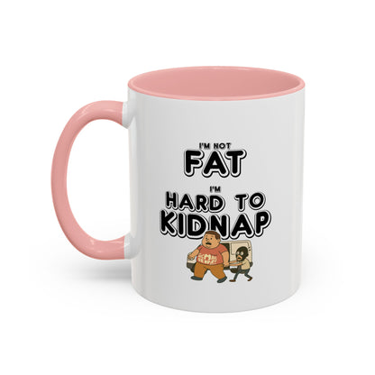 Men's "I'm not fat, I'm hard to kidnap" - Coffee Mug, 11oz or 15oz
