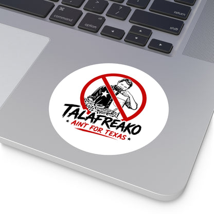 Talafreako - Round Sticker