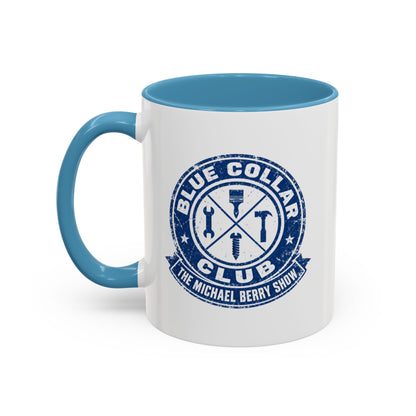 Blue Collar Club - Coffee Mug, 11oz or 15oz