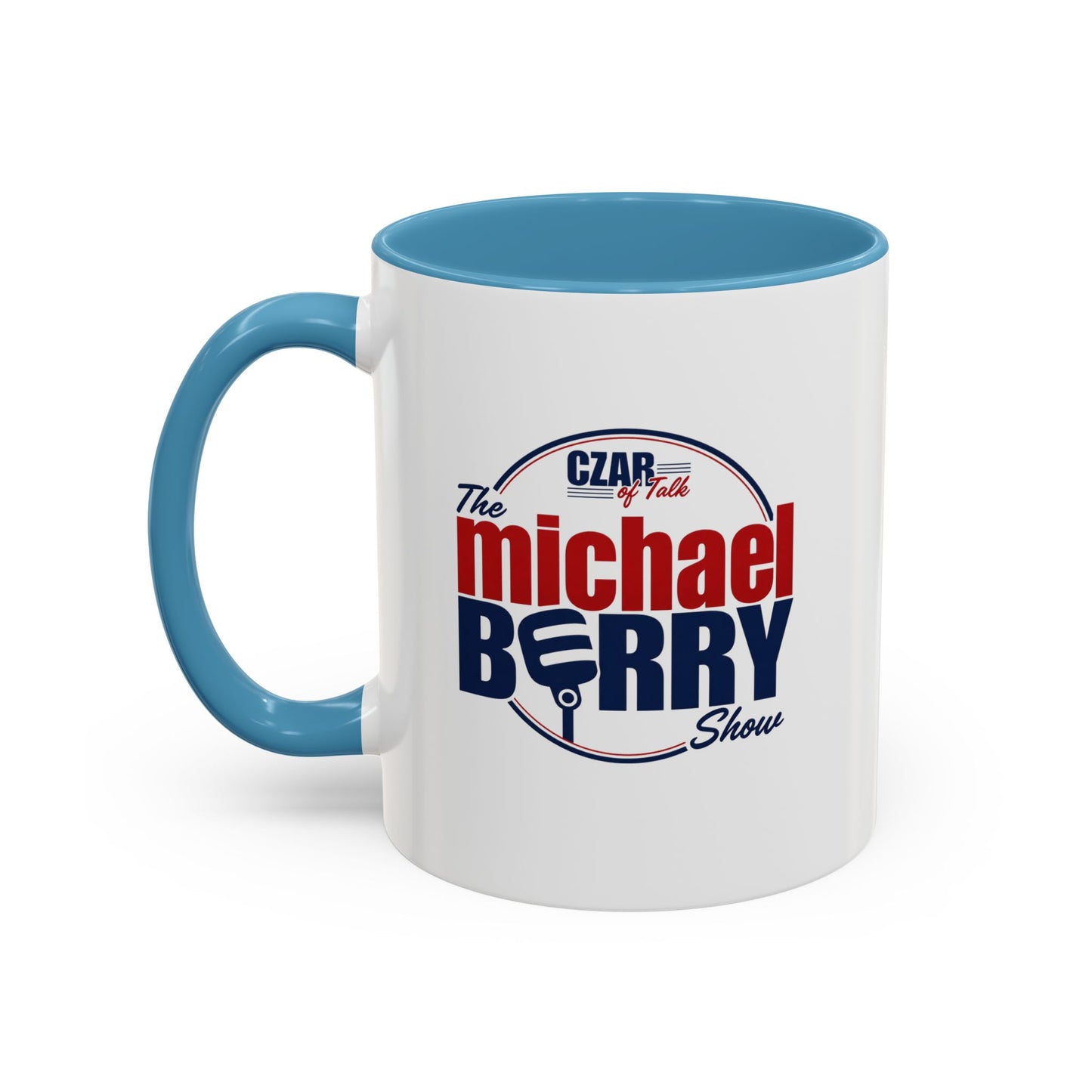 Czar of Talk, Michael Berry Show - Coffee Mug, 11oz or 15oz