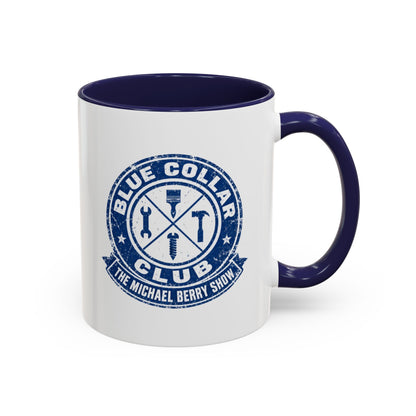 Blue Collar Club - Coffee Mug, 11oz or 15oz