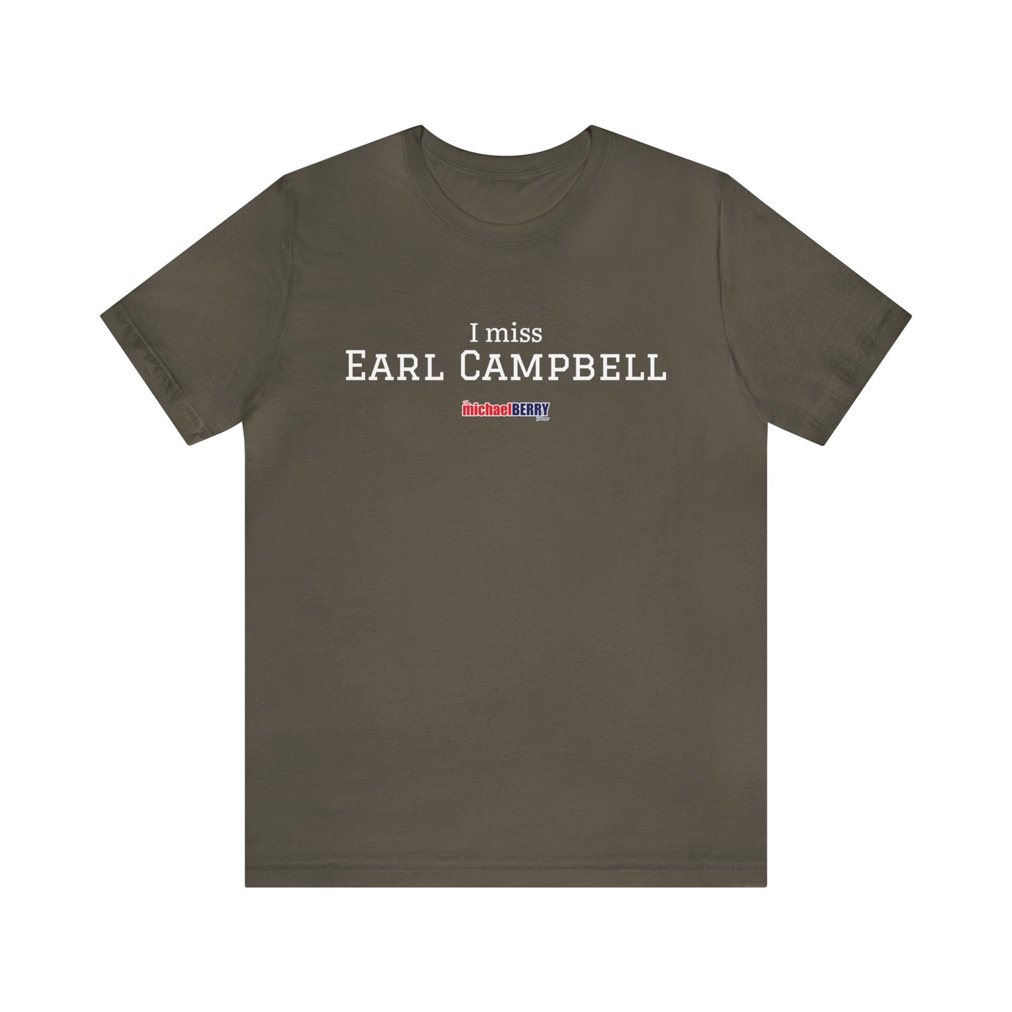 I miss EARL CAMPBELL - Unisex Jersey Short Sleeve Tee