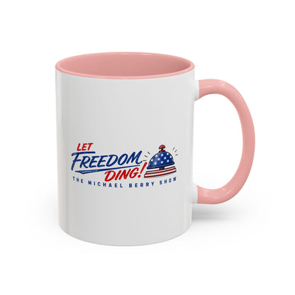 Let Freedom Ding - Coffee Mug, 11oz or 15oz