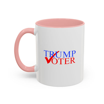 Trump Voter - Coffee Mug, 11oz or 15oz
