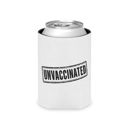 Unvaccinated - Can Cooler