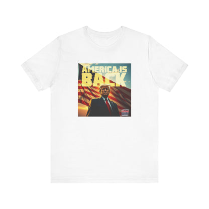 America is back - Short Sleeve Tee