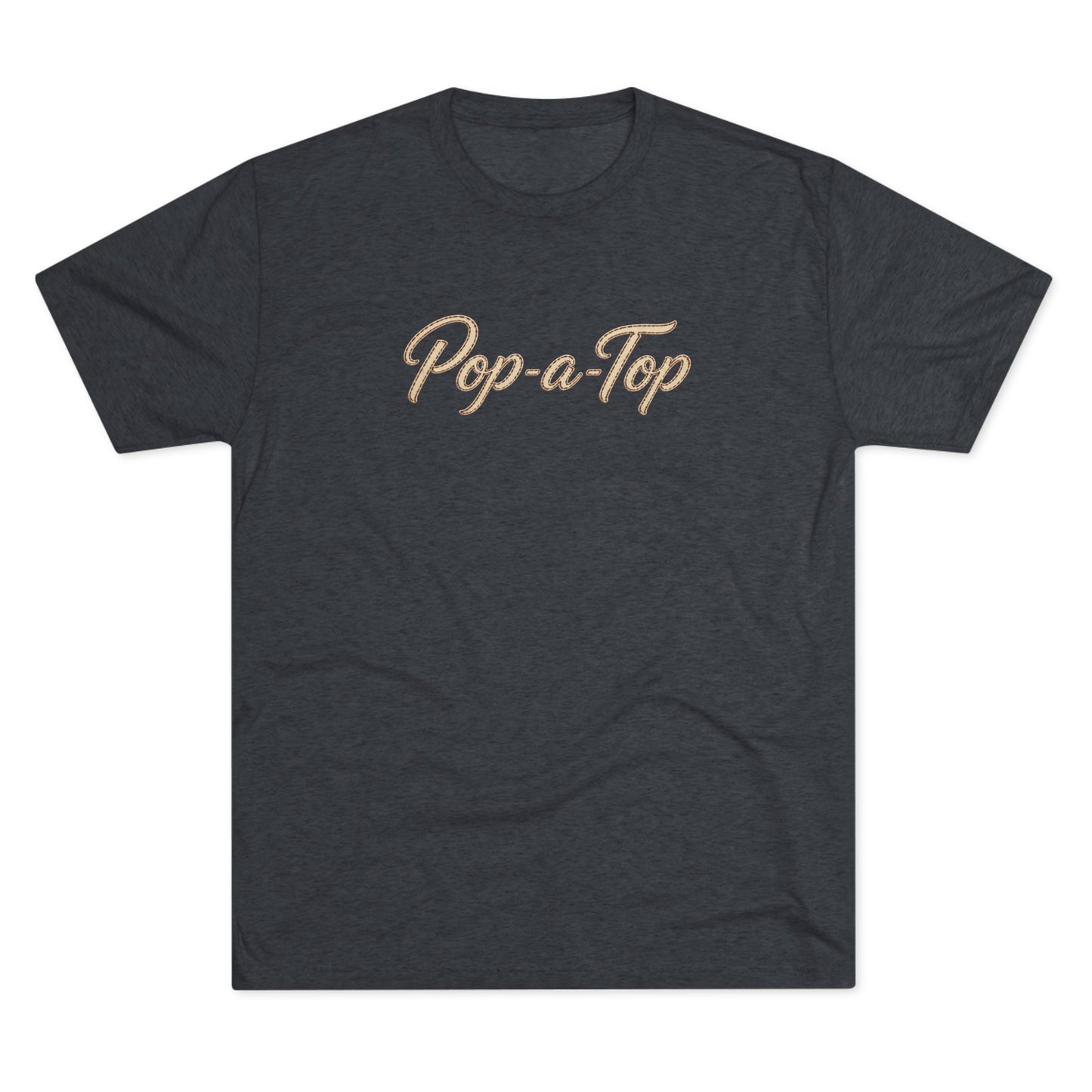 Pop a Top - Tri-Blend Crew Tee