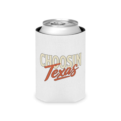 Choosin' Texas - Can Cooler