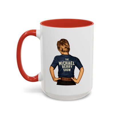 Michael Berry Show Kid - Coffee Mug, 11oz or 15oz