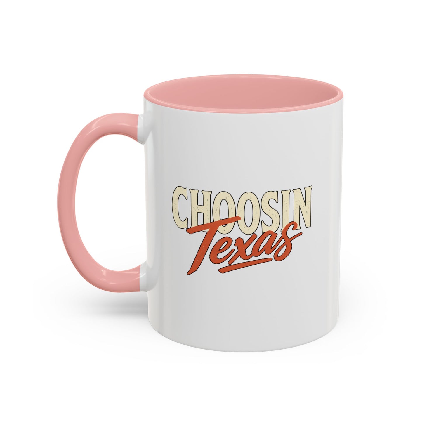 Choosin' Texas - Coffee Mug, 11oz or 15oz