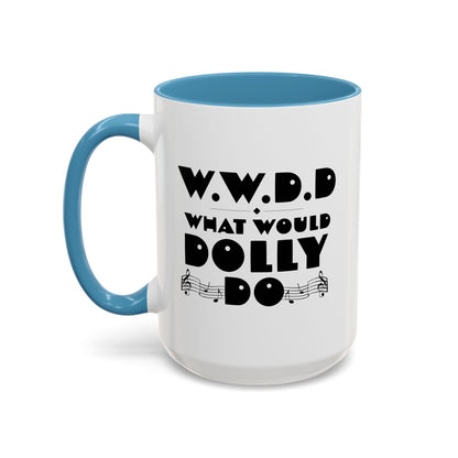 WWDD - Coffee Mug, 11oz or 15oz