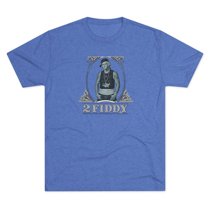 2 Fiddy - Tri-Blend Crew Tee