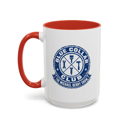 Blue Collar Club - Coffee Mug, 11oz or 15oz