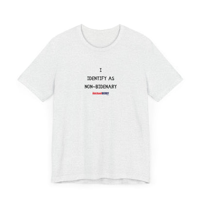 I identify as NON-BIDENARY - Men's Short Sleeve Tee