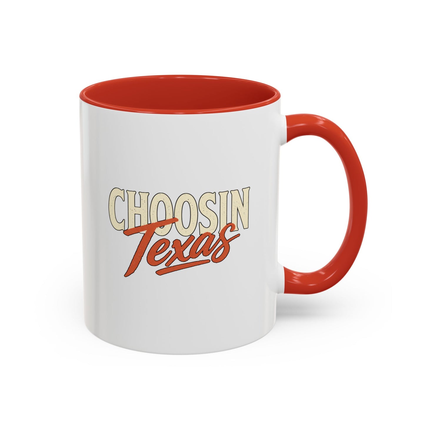 Choosin' Texas - Coffee Mug, 11oz or 15oz
