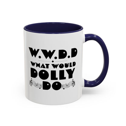 WWDD - Coffee Mug, 11oz or 15oz