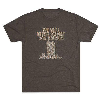 We Will Never Forget No Forgive - Tri-Blend Crew Tee