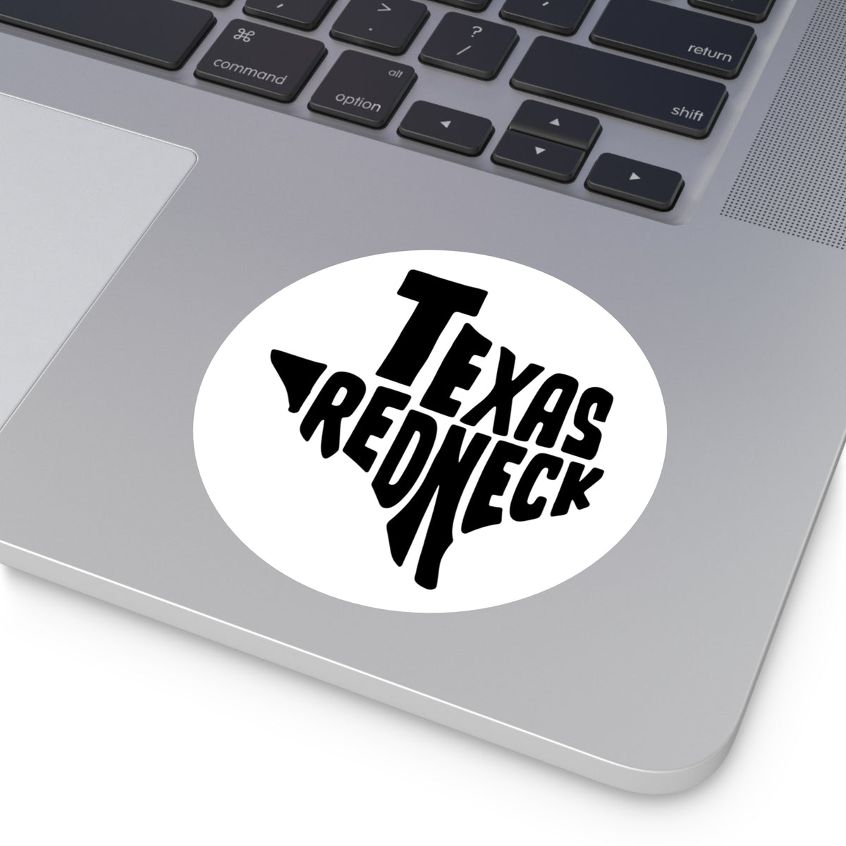 Texas Redneck - Round Sticker