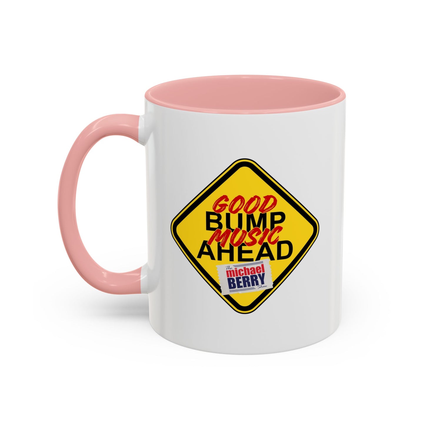 Good bump music ahead - Coffee Mug, 11oz or 15oz