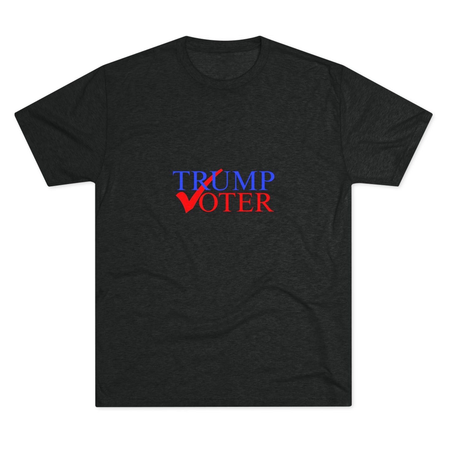 Trump Voter - Tri-Blend Crew Tee