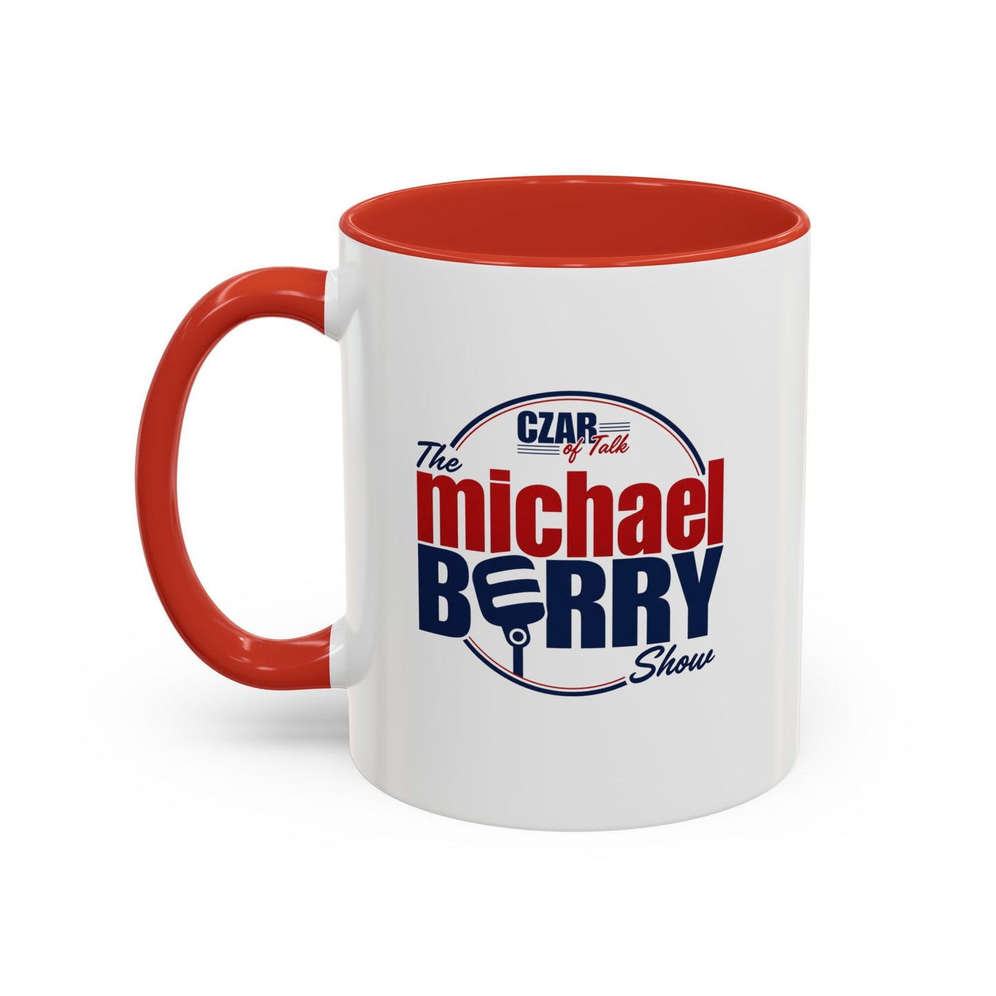 Czar of Talk, Michael Berry Show - Coffee Mug, 11oz or 15oz