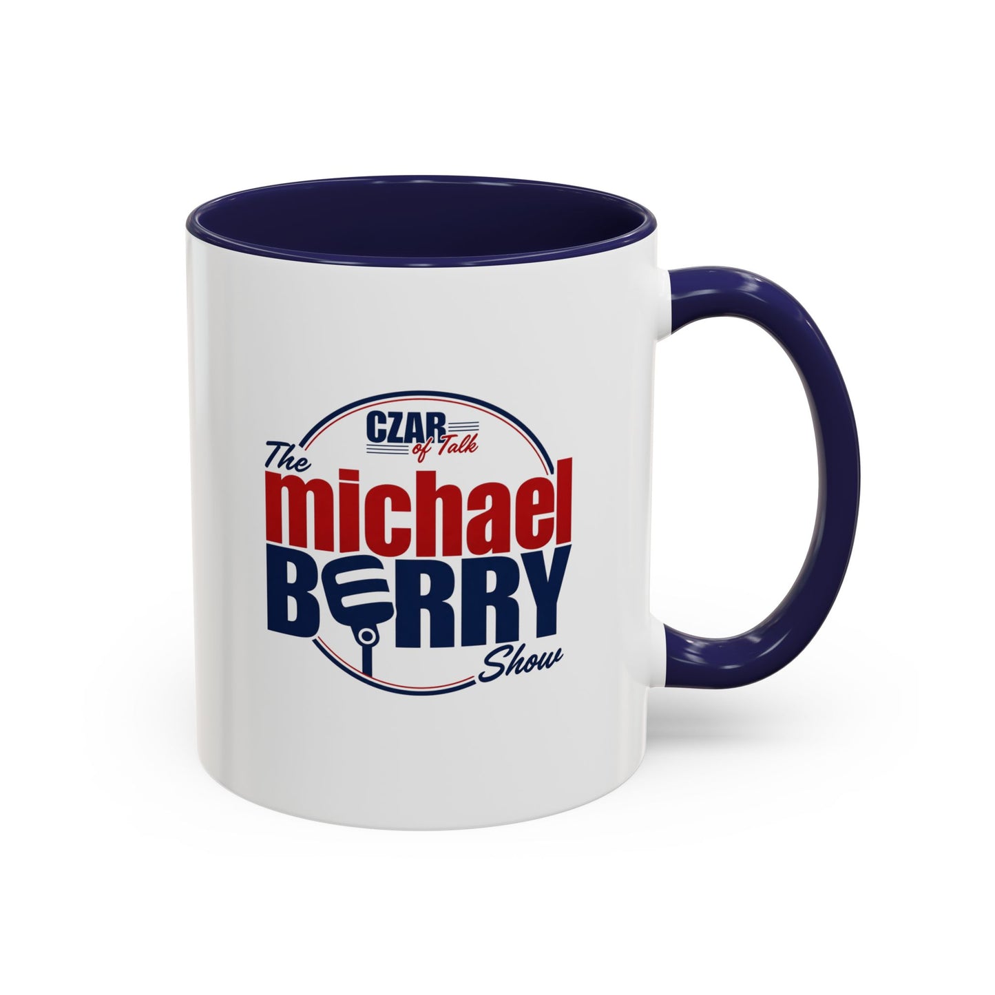 Czar of Talk, Michael Berry Show - Coffee Mug, 11oz or 15oz