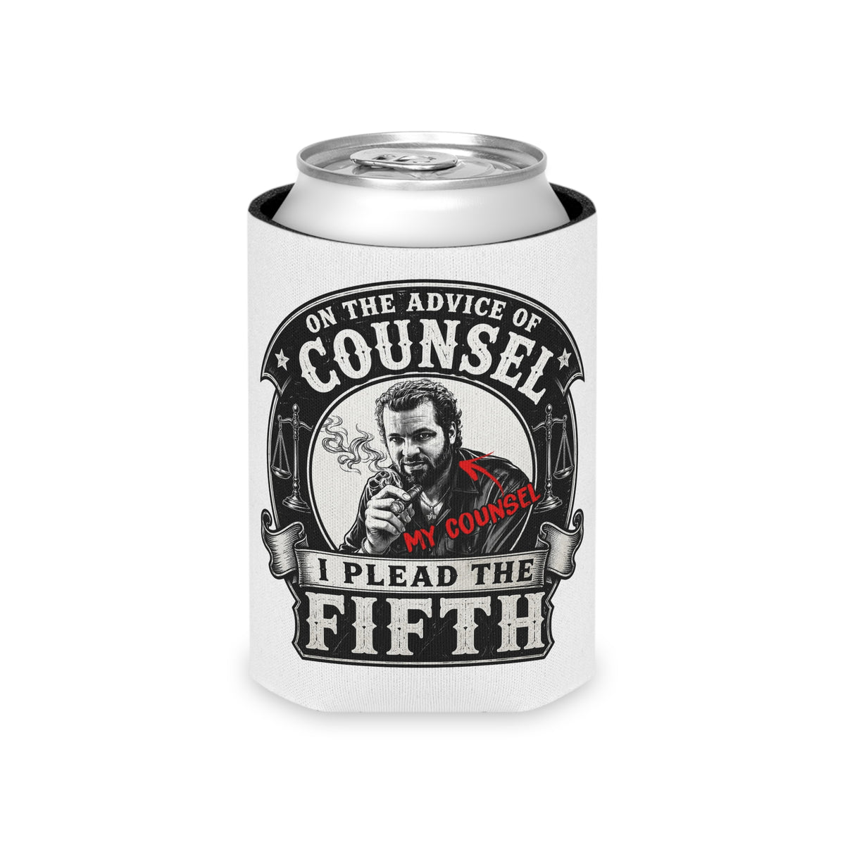 On the advice of Counsel - Can Cooler