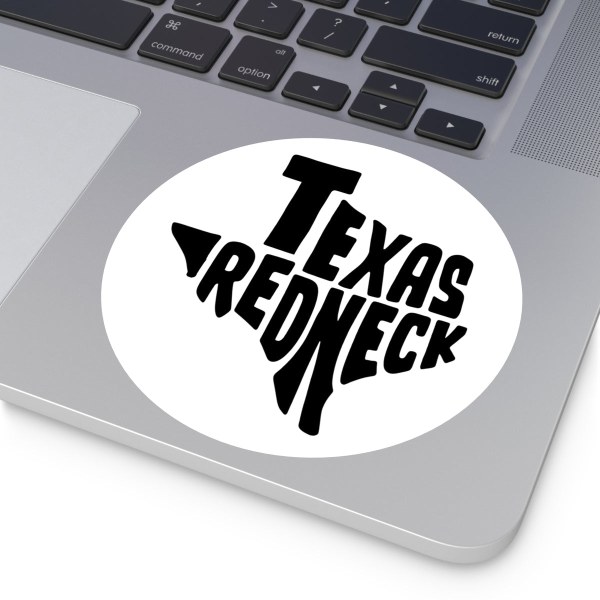 Texas Redneck - Round Sticker