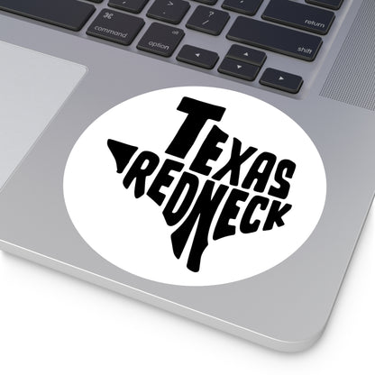 Texas Redneck - Round Sticker
