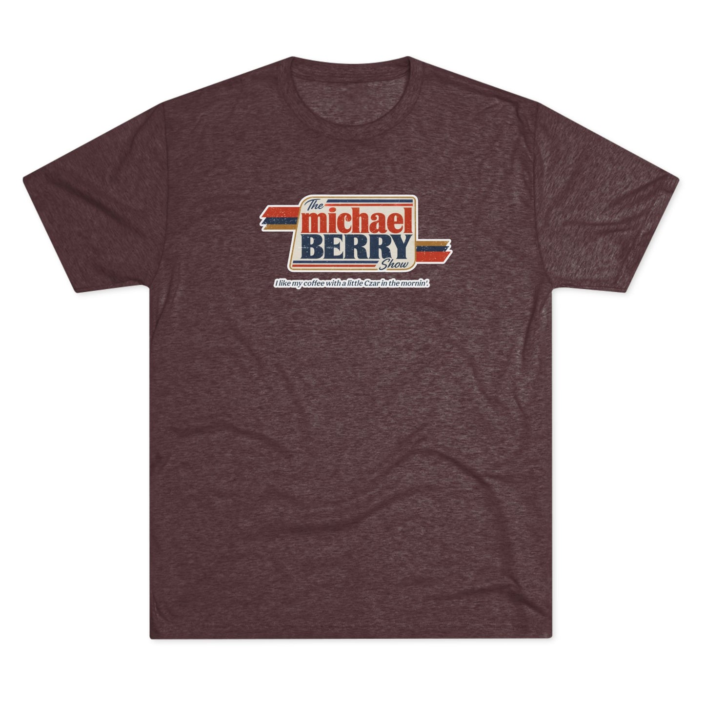 Coffee with Czar - Tri-Blend Crew Tee