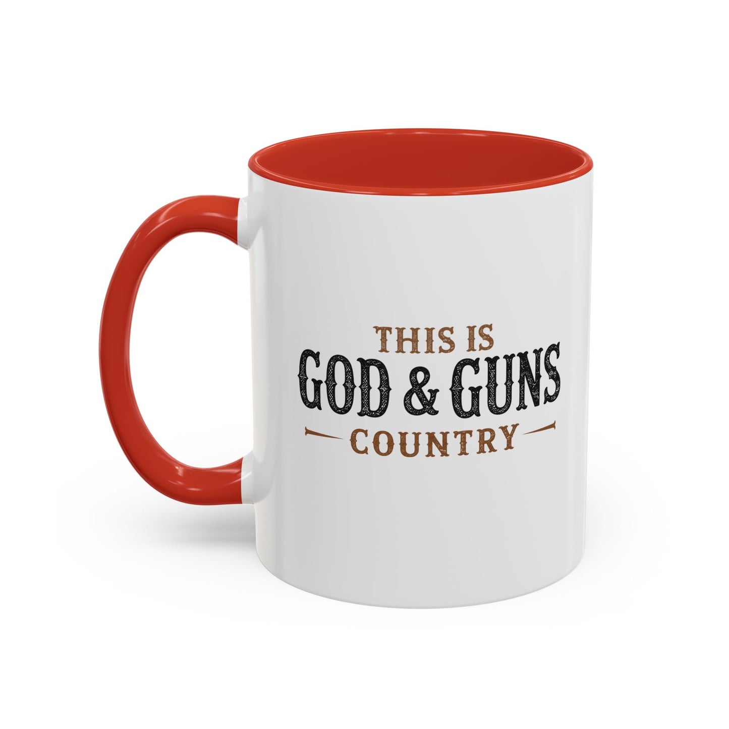 This is God & Guns Country - Coffee Mug, 11oz or 15oz