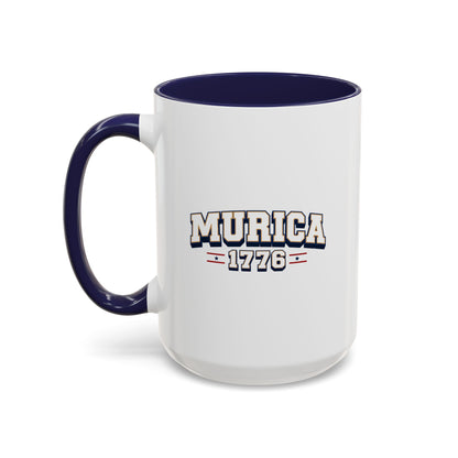 Murica 1776 - Coffee Mug, 11oz or 15oz
