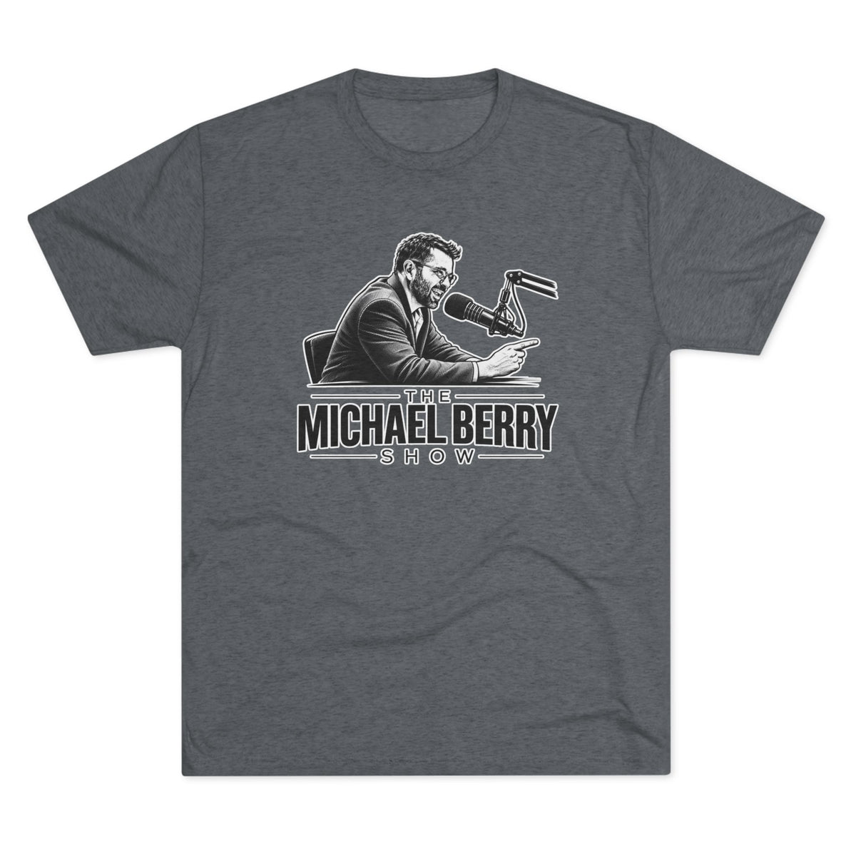 Michael Berry Show - w/ mic - Tri-Blend Crew Tee