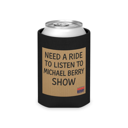Need a ride - Can Cooler