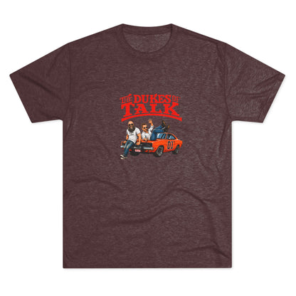 The Dukes of Talk - Tri-Blend Crew Tee