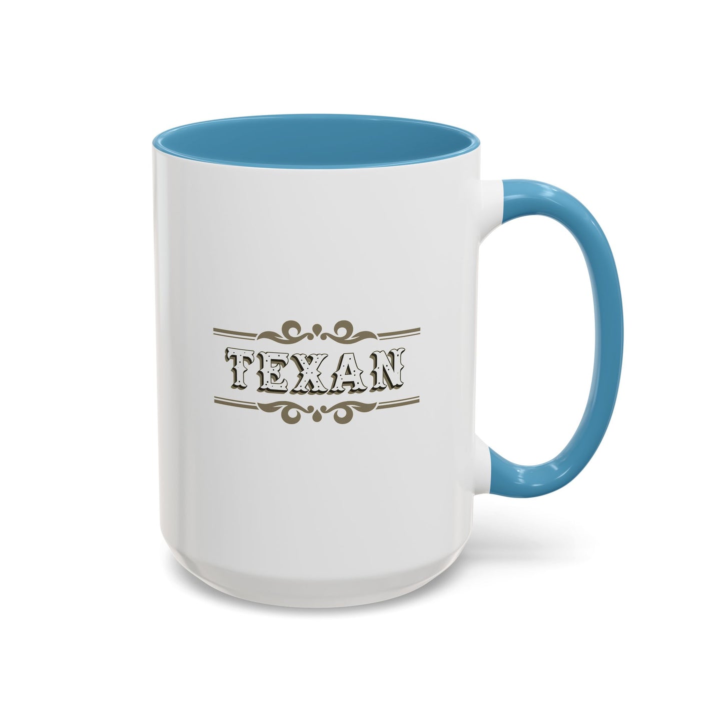 Texan - Coffee Mug, 11oz or 15oz