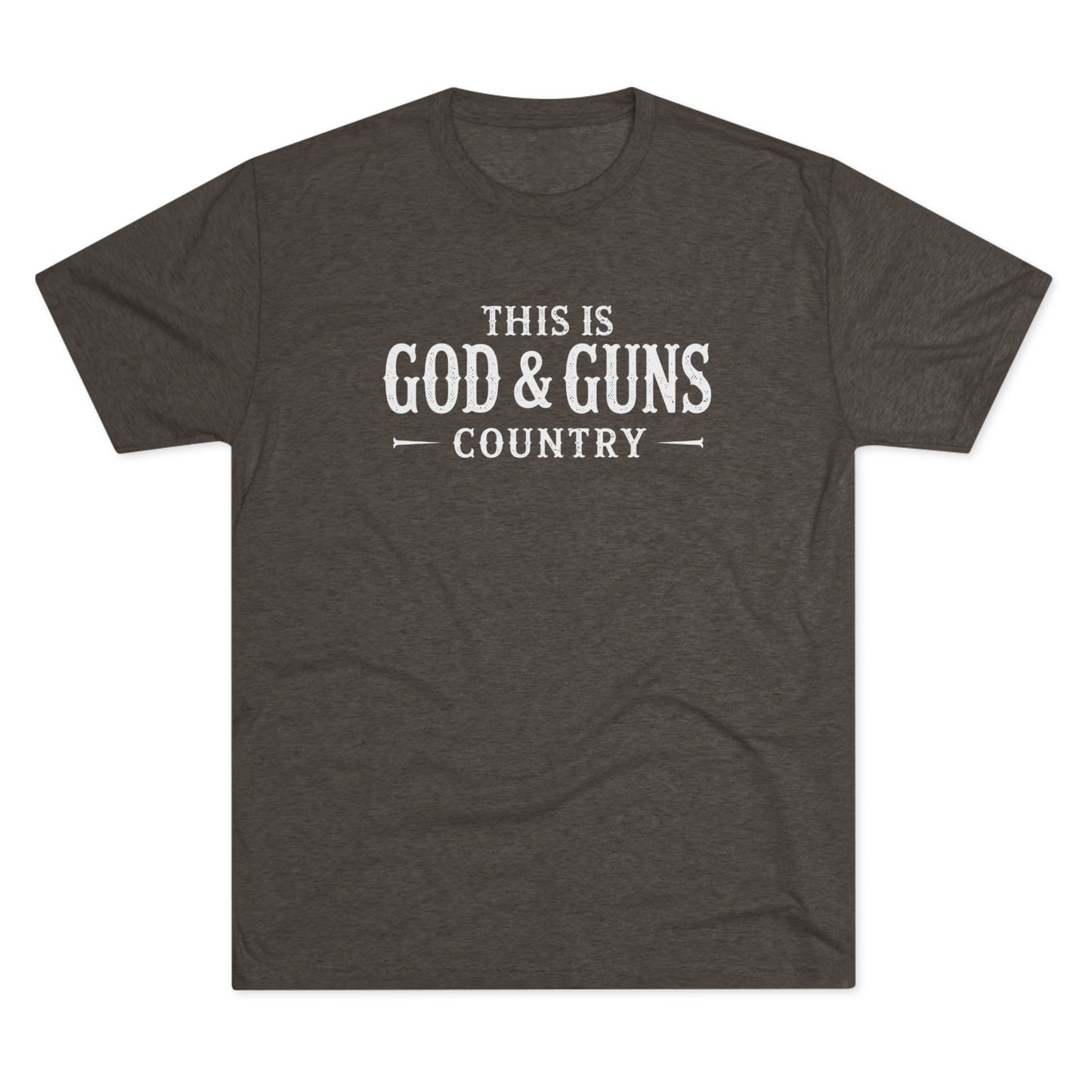 This is God & Guns Country - Tri-Blend Crew Tee