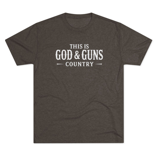 This is God & Guns Country - Tri-Blend Crew Tee